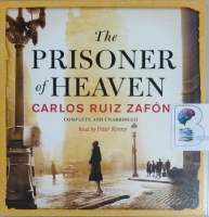 The Prisoner of Heaven written by Carlos Ruiz Zafon performed by Peter Kenny on CD (Unabridged)